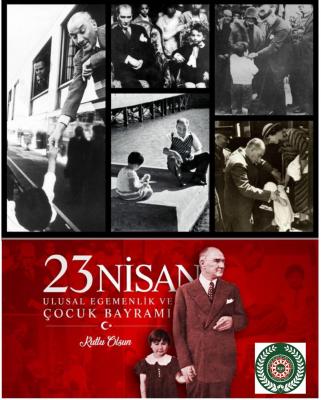 23 NİSAN ULUSAL EGEMENLİK VE ÇOCUK BAYRAMI KUTLU OLSUN...