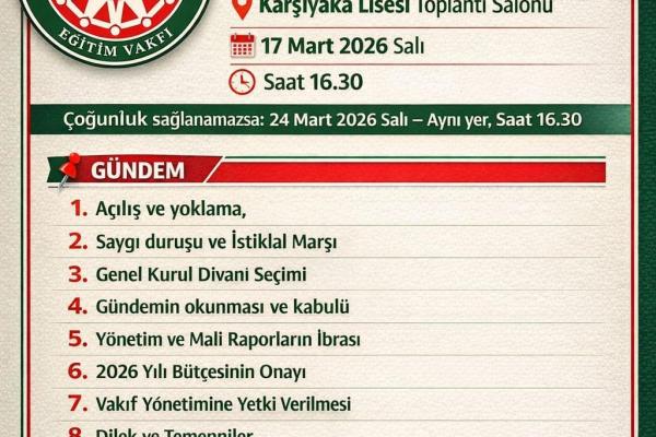 İZMİR KARŞIYAKA LİSESİ EĞİTİM VAKFI (İKLEV) 29. OLAĞAN MALİ GENEL KURUL DUYURUSU